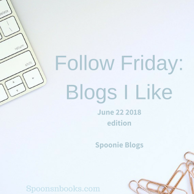 Follow Friday: Blogs I like. June 22, 2018 edition Books and Fandom. Spoonsnbooks.com